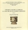 Ceramica Ligure e Campana La casa del re di Sandro Lorenzini  2 Voll.