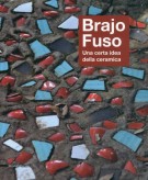 <h0>Brajo Fuso <span><i>Una certa idea della ceramica</i></span></h0>