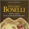 Giacomo Boselli Cultura e genio di un ceramista del Settecento