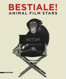 <h0>Bestiale! <span><em>Animal Film Stars</em></span></em>