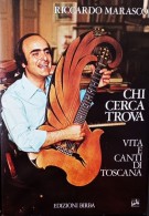 <h0>Chi cerca trova <span><i>Vita e canti di Toscana <span>Con Musicassetta</i></span></h0>