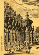 Francesco Bartoli Arte e Teatro nell'Italia del Settecento