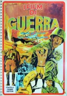 I film di guerra Immagini spettacolari e storia della guerra in celluloide