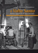 Il Volto Santo Storia e analisi di un film ritrovato