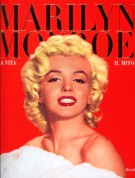 Marilyn Monroe La Vita Il Mito