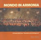 Mondo in armonia i 25 anni del Coro Desiderio da Settignano
