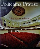 <h0>Politeama Pratese <span><i>Vita sorte e miracoli</i></span></h0>