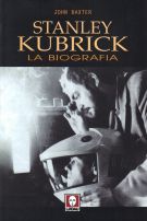 Stanley Kubrick la biografia