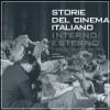 Storie del cinema italiano Interno/Esterno Il set tra realtà e finzione