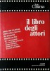 Tutto Cinema Il libro degli attori [DIFETTATO]