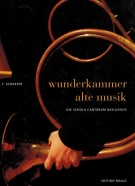 Wunderkammer Alte Musik Die Schola cantorum Basiliensis