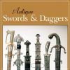 Antique Swords & Daggers