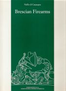 Brescian Firearms from matchlock to flintlock