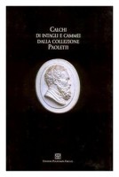 Calchi di Intagli e Cammei dalla Collezione Paoletti