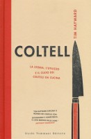 Coltelli La storia, l'utilizzo e il culto dei coltelli da cucina