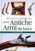 Enciclopedia delle antiche Armi da fuoco