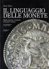 Il linguaggio delle monete Motti, imprese, leggende di monete italiane