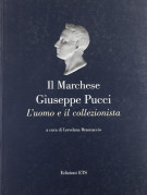 <h0>Il Marchese Giuseppe Pucci <span><i>L'uomo e il collezionista</i></span></h0>