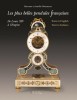 Les plus belles pendules françaises De Louis XIV à l'Empire