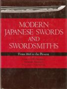 Modern Japanese Swords and Swordsmiths From 1868 to the Present