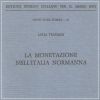 La monetazione nell'Italia Normanna