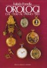 Orologi dal 1500 al primo '900 Come riconoscerli e classificarli
