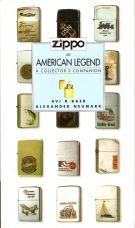 Zippo an American Legend a collector's companion