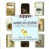 Zippo an American Legend a collector's companion