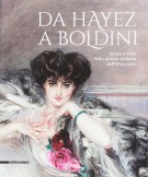 Da Hayez a Boldini Anime e volti della pittura italiana dell'Ottocento