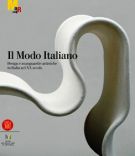Il Modo Italiano Design e avanguardie artistiche in Italia nel XX secolo