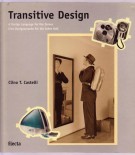 Transitive Design A Design Language for the Zeroes Eine Designsprache für die Jahre Null