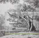 Acquarelli, disegni e stampe nella Toscana del Settecento