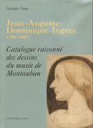 Dessins d'Ingres Catalogue raisonné des dessin du musée de Montauban