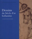 Dessins du Siècle d'or hollandais La collection Jean de Grez