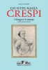 Giuseppe Maria Crespi I disegni e le stampe Catalogo Ragionato