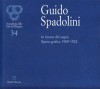 Guido Spadolini La ricerca del segno Opera grafica 1909-1932