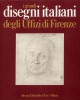 I grandi Disegni italiani degli Uffizi di Firenze