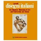 I Grandi Disegni italiani del Blanton Museum of Art dell'Università del Texas