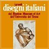 I Grandi Disegni italiani del Blanton Museum of Art dell'Università del Texas