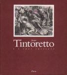 Jacopo Tintoretto e i suoi incisori