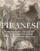 Giovanni Battista Piranesi catalogo completo delle acqueforti