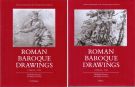 Roman Baroque Drawings c. 1620 to c. 1700 2 Voll.
