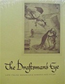 The Draftsman's Eye Late Italian Renaissance Schools and Styles