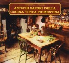 Antichi sapori della cucina tipica fiorentina