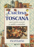 Cucina toscana Ricettario