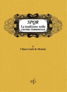 S.P.Q.R. La tradizione nella cucina romanesca
