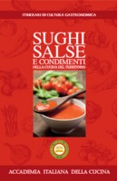 Sughi salse condimenti nella cucina del territorio