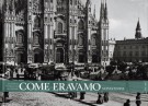 Come Eravamo Novecento 1899-1900