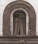 Fratelli Alinari Fotografi in Firenze 150 anni che illustrarono il mondo 1852-2002