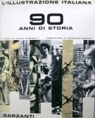 L'Illustrazione Italiana 90 anni di storia